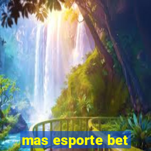 mas esporte bet